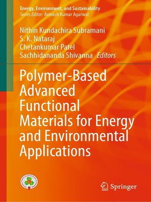 cover image of Polymer-Based Advanced Functional Materials for Energy and Environmental Applications